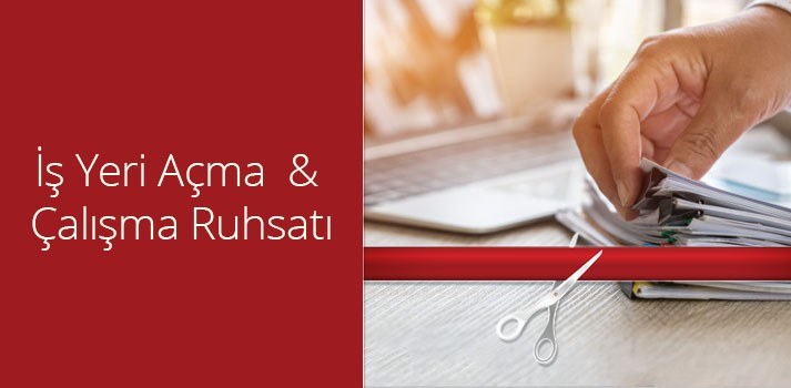 İşyeri Açma Ruhsatı